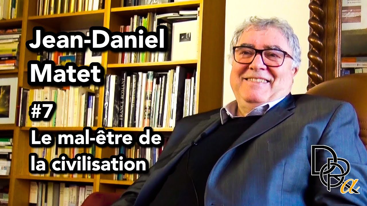 Jean-Daniel Matet #7 - Le mal-être de la civilisation - Pour défendre le discours analytique