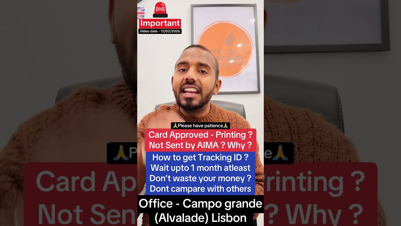 Card Approved - Printing ? Not Sent by AIMA ? Why ? ®Live Portugal By Harry | Portugal latest news