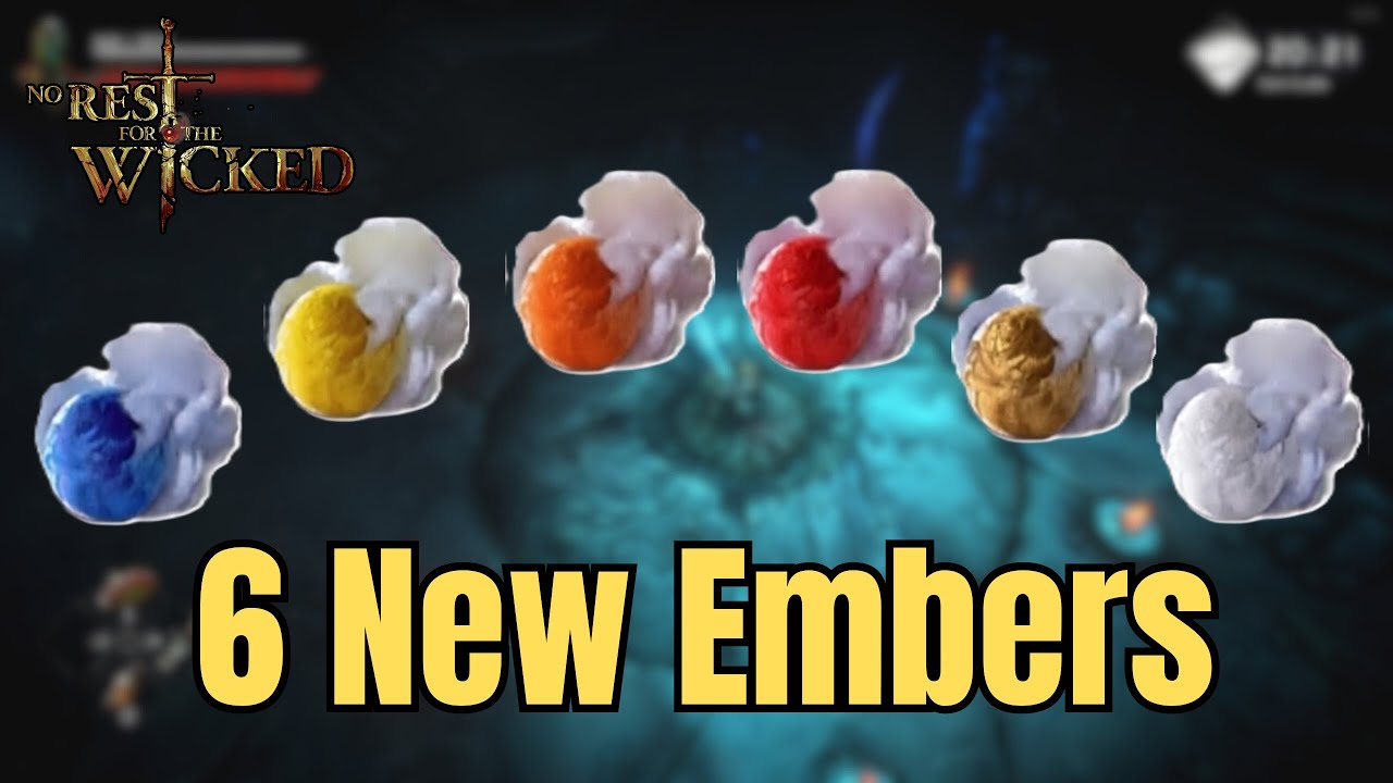 These New Embers Will Change Everything | No Rest for the Wicked