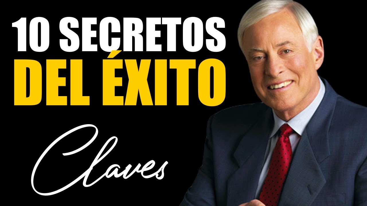🧠 10 Claves del &Eacute;xito seg&uacute;n Brian Tracy / Emprender Simple