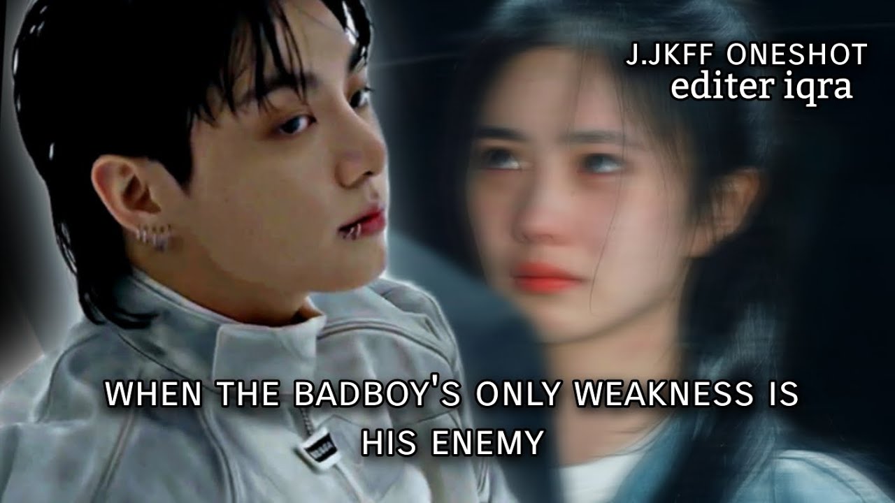 Когда единственная слабость плохого парня — его враг || jk ff || JungkookFF || ваншот
