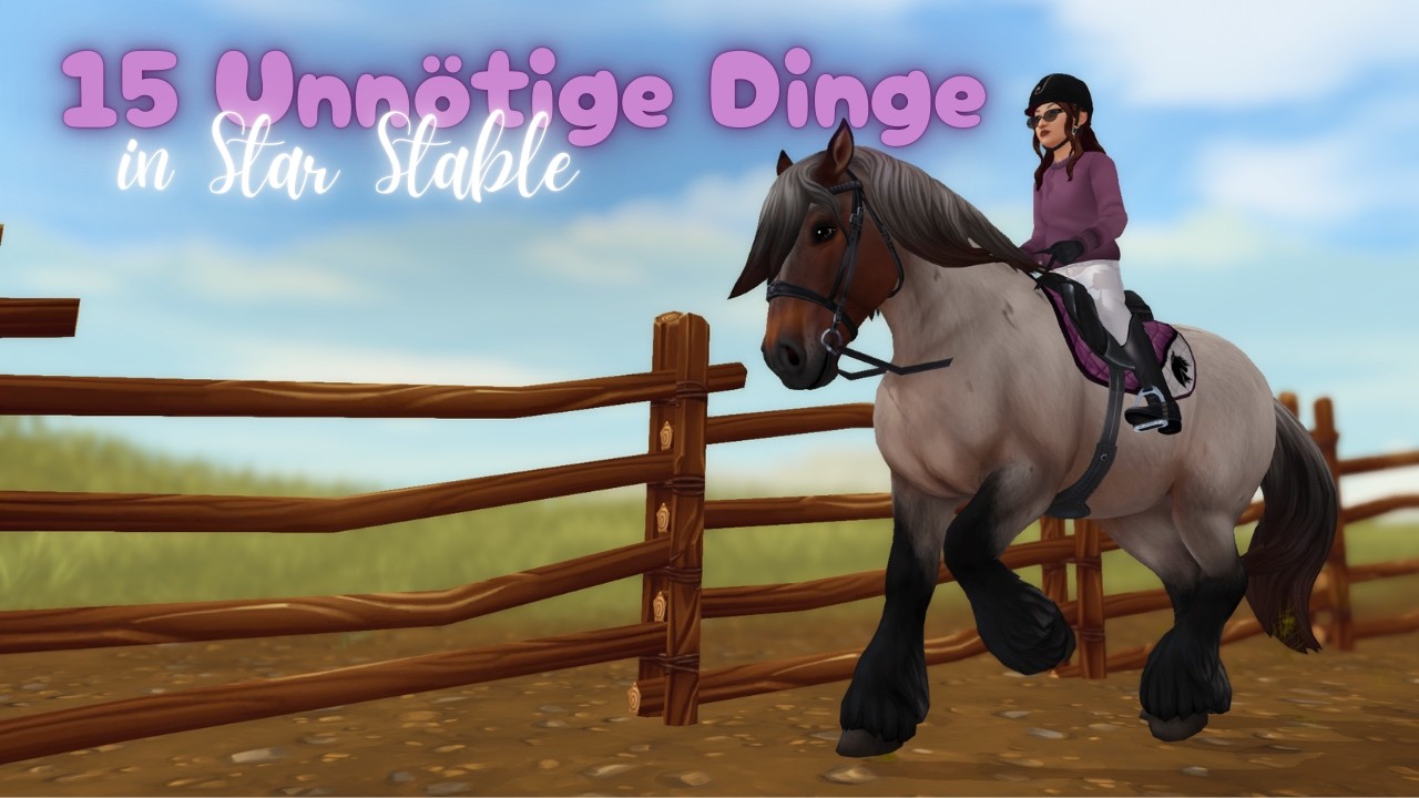 🥴 15 unnötige Dinge in Star Stable 🪻 // Leveltalk 09 // Francesca Diamondfall // SSO