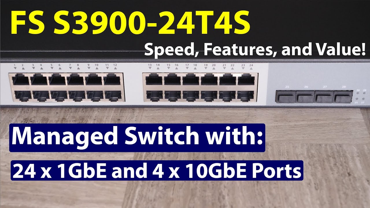 FS S3900-24T4S — управляемый коммутатор с 24 портами 1GbE и 10GbE
