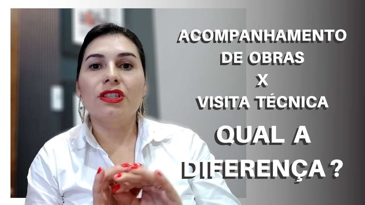 Qual a diferen&ccedil;a entre ACOMPANHAMENTO de OBRAS e VISITA T&Eacute;CNICA?