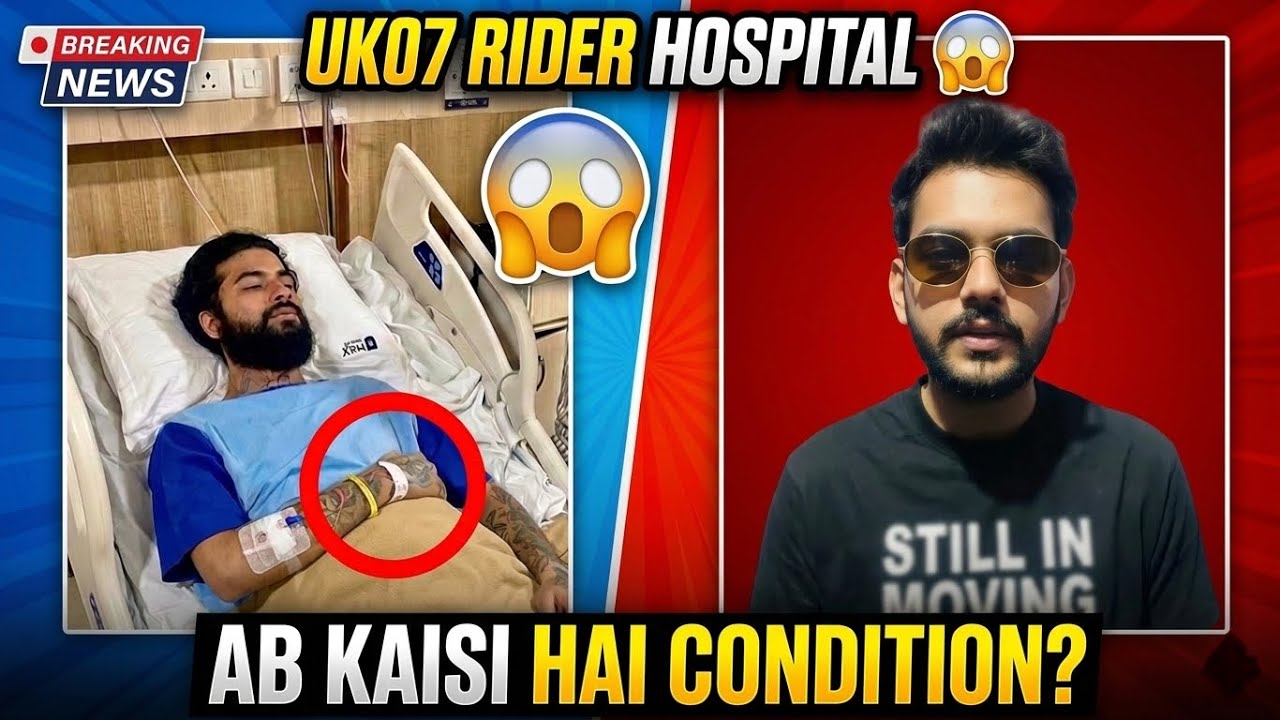 UK07 Rider Hospital Me Admit! 😱 || Ab Kaisi Hai Condition? || Full Health Update ❤️ || Sahil Meena 