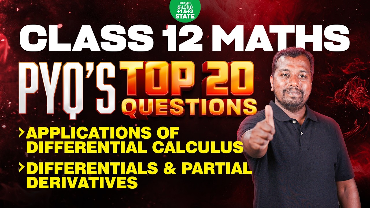 🏃 MARATHON 🔥 Applications of Differential Calculus & Partial Derivatives | Xylem State 11 & 12 Tamil