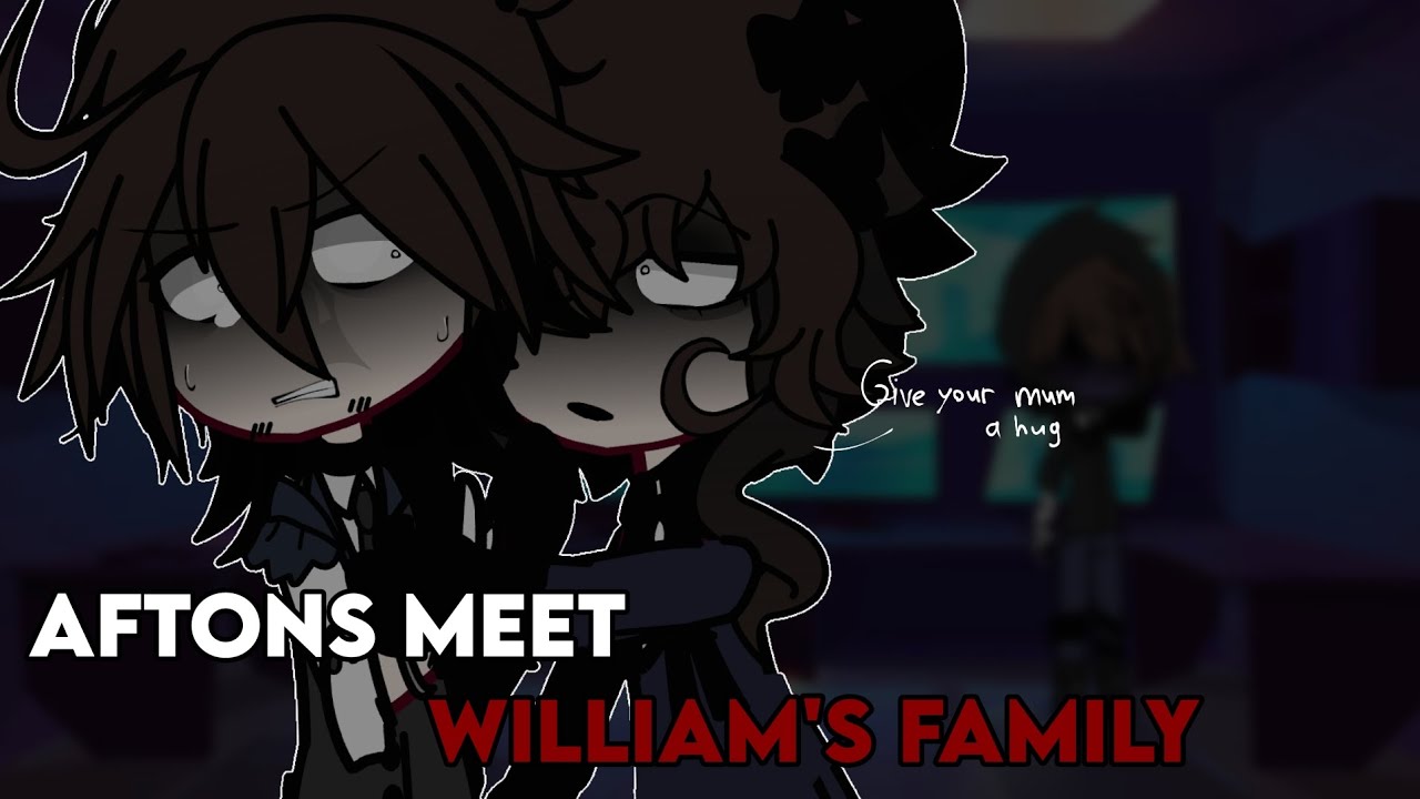 Aftons meet William's Family | FnafGacha | Drama |