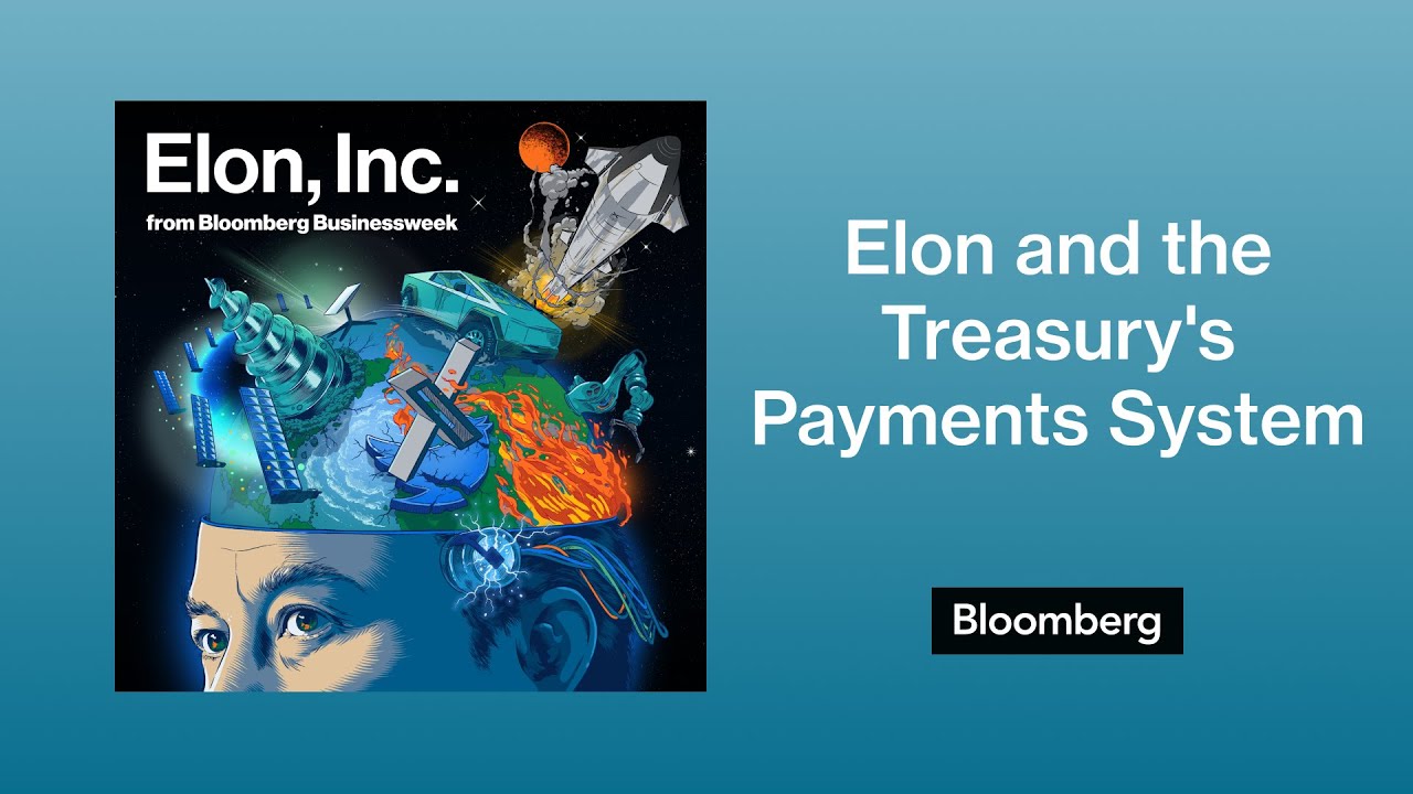 Emergency Episode: Nothing Stands Between Elon and Treasury's Payments System | Elon, Inc.