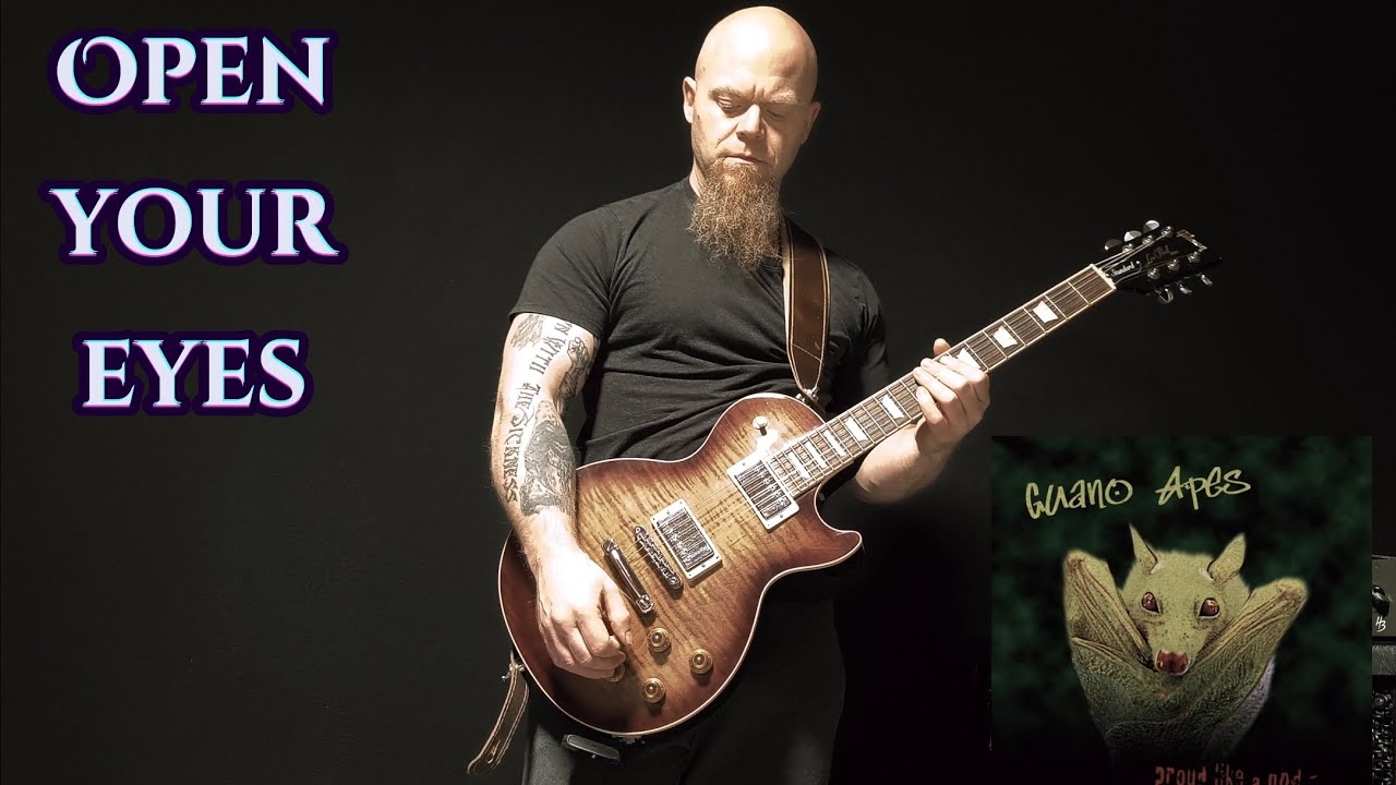Open Your Eyes - Guano Apes - Guitar Cover