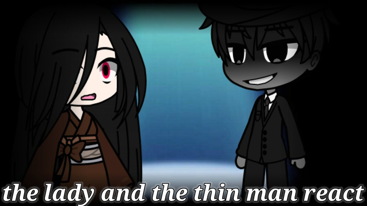 The thin man and the lady react