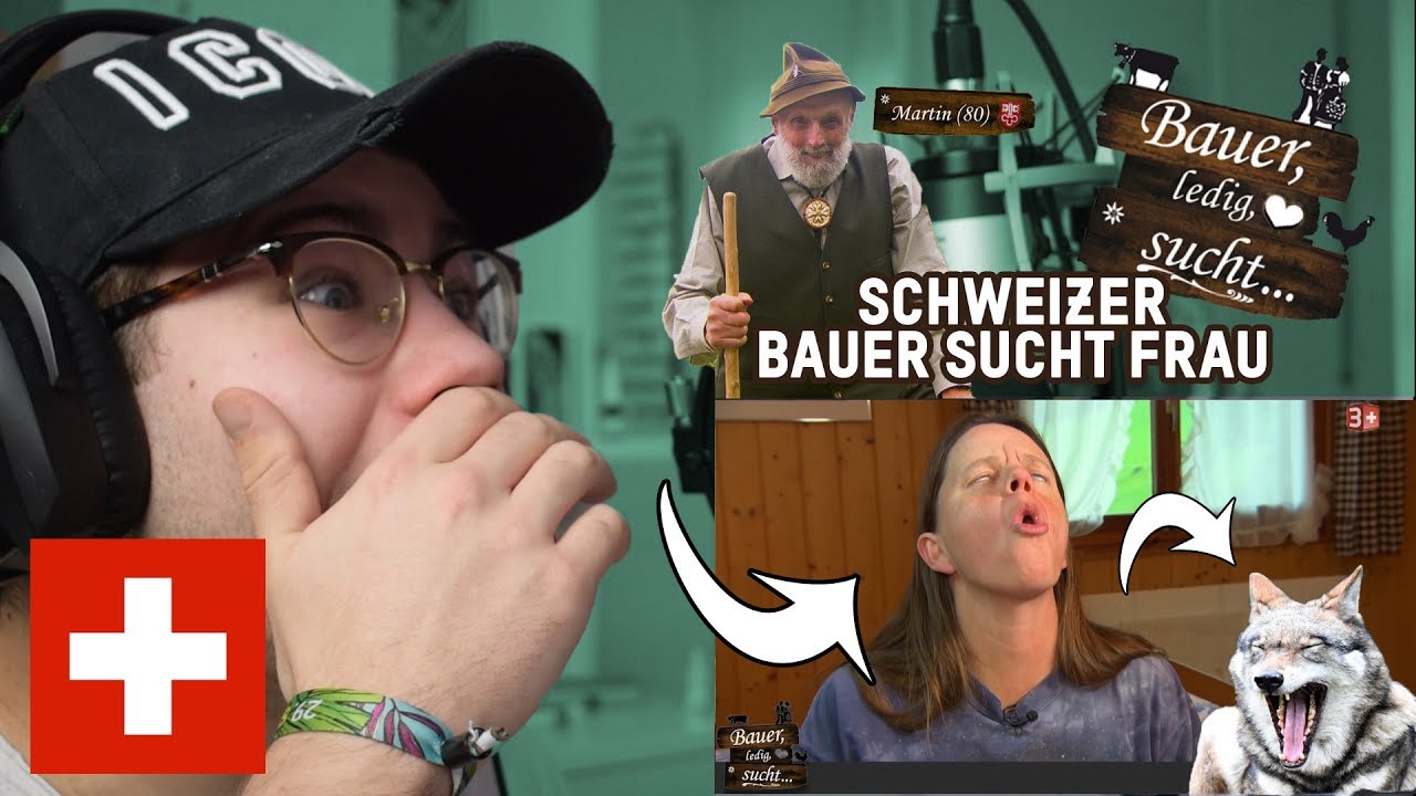 Deutscher REAGIERT auf Bauer, ledig,sucht...SCHWEIZ😂🇨🇭🇩🇪
