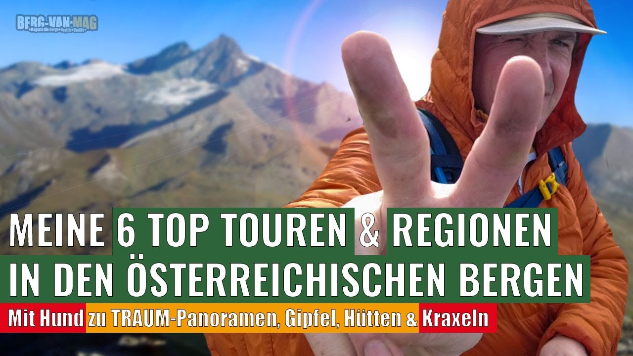 Meine TOP 6 Wanderungen und Bergtouren mit Hund und Regionen in den &ouml;sterreichischen Bergen