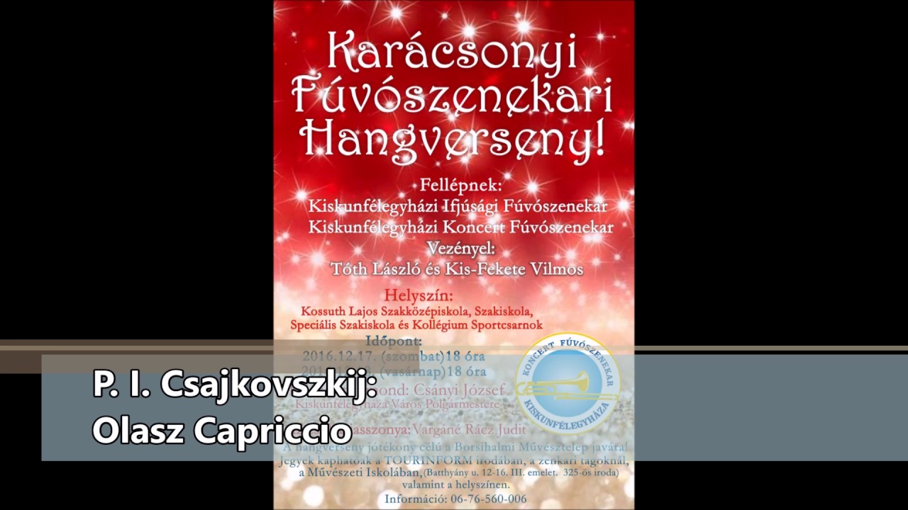 Capriccio Italien/Olasz capriccio (Tchaikovsky/Csajkovszkij; arr.: Frank Winterbottom)