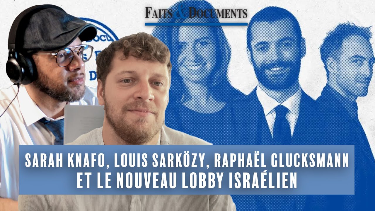 MARCEL D. RE&Ccedil;OIT PIERRE DE BRAGUE : KNAFO, SARKOZY, GLUCKSMANN ET LE NOUVEL AIPAC EN FRANCE