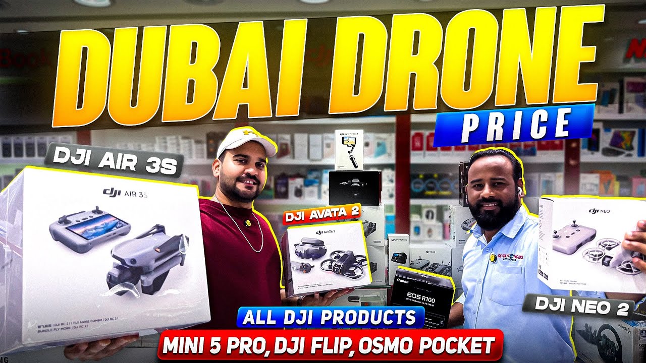 DUBAI DRONE MARKET | DJI MINI 5 PRO Price in DUBAI | DJI Neo 2 Price in Dubai | DJI MINI 4 Prp Avata