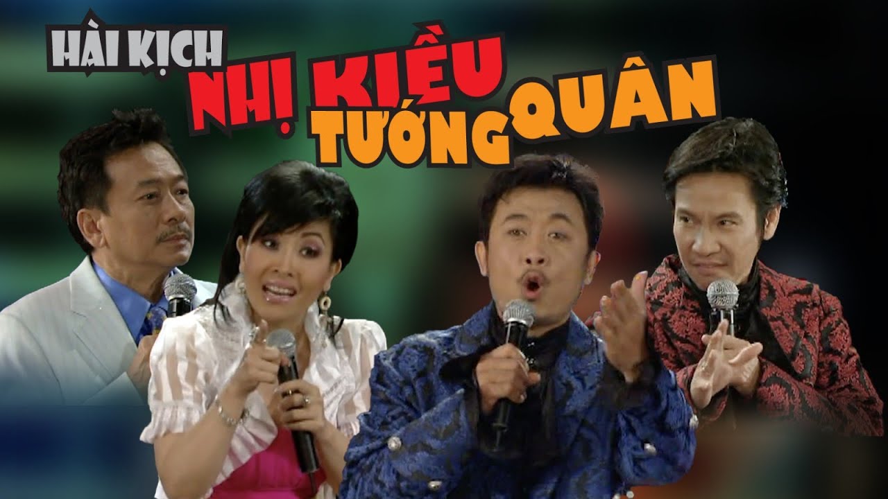 VAN SON 😊 Hài Kịch | Nhị kiều Tướng Quân | Vân Sơn - Việt Thảo - Kiều Oanh - Lê Huỳnh