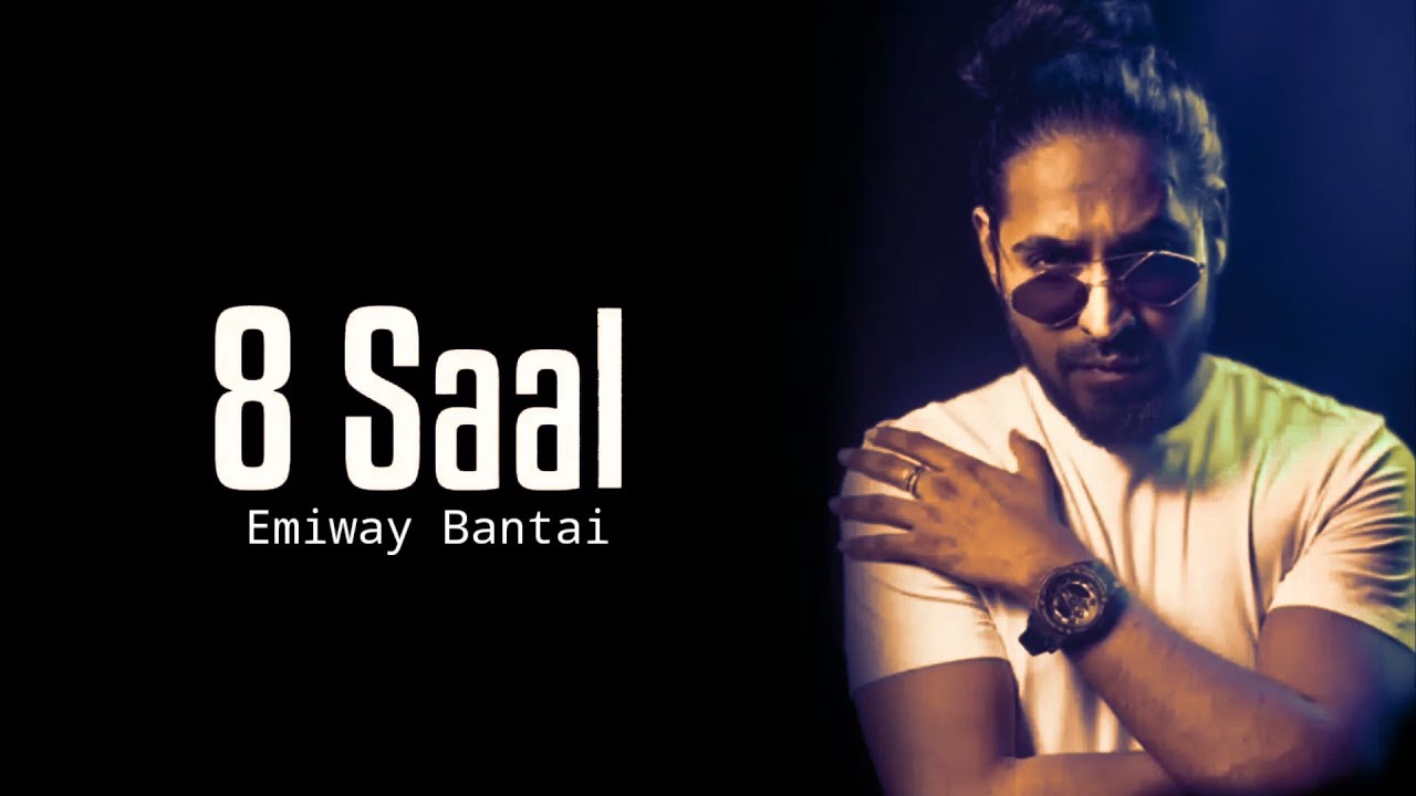 8 Saal (Lyrics) Title Track | Emiway Bantai | Prod By. Refix Music | 8 Saal Album Song 2022