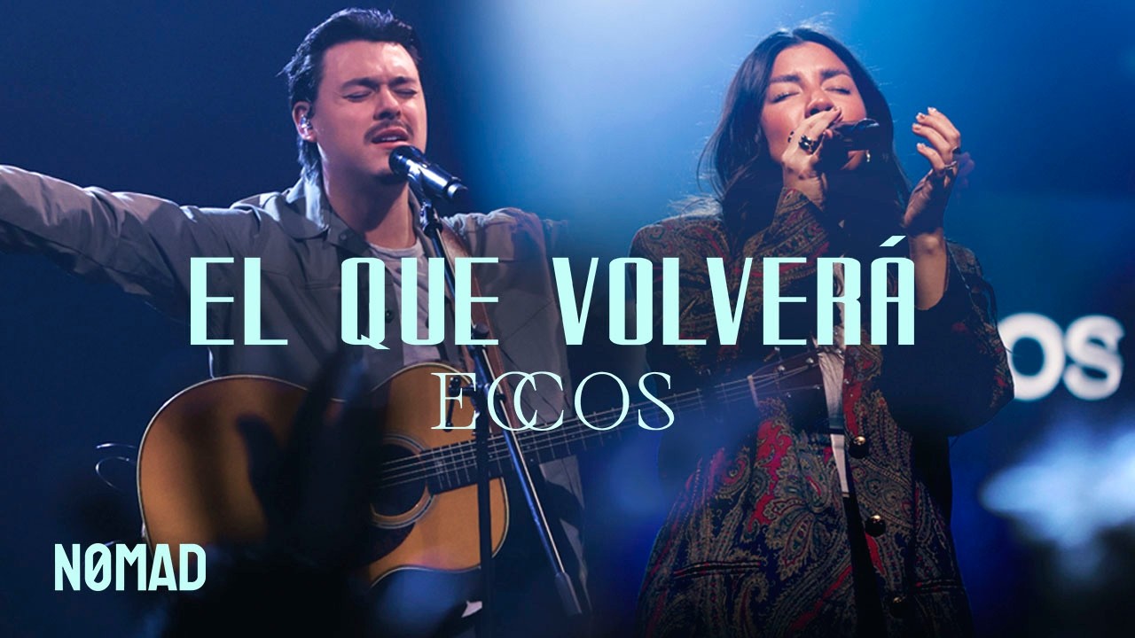 El Que Volverá - ECCOS (Video Oficial)
