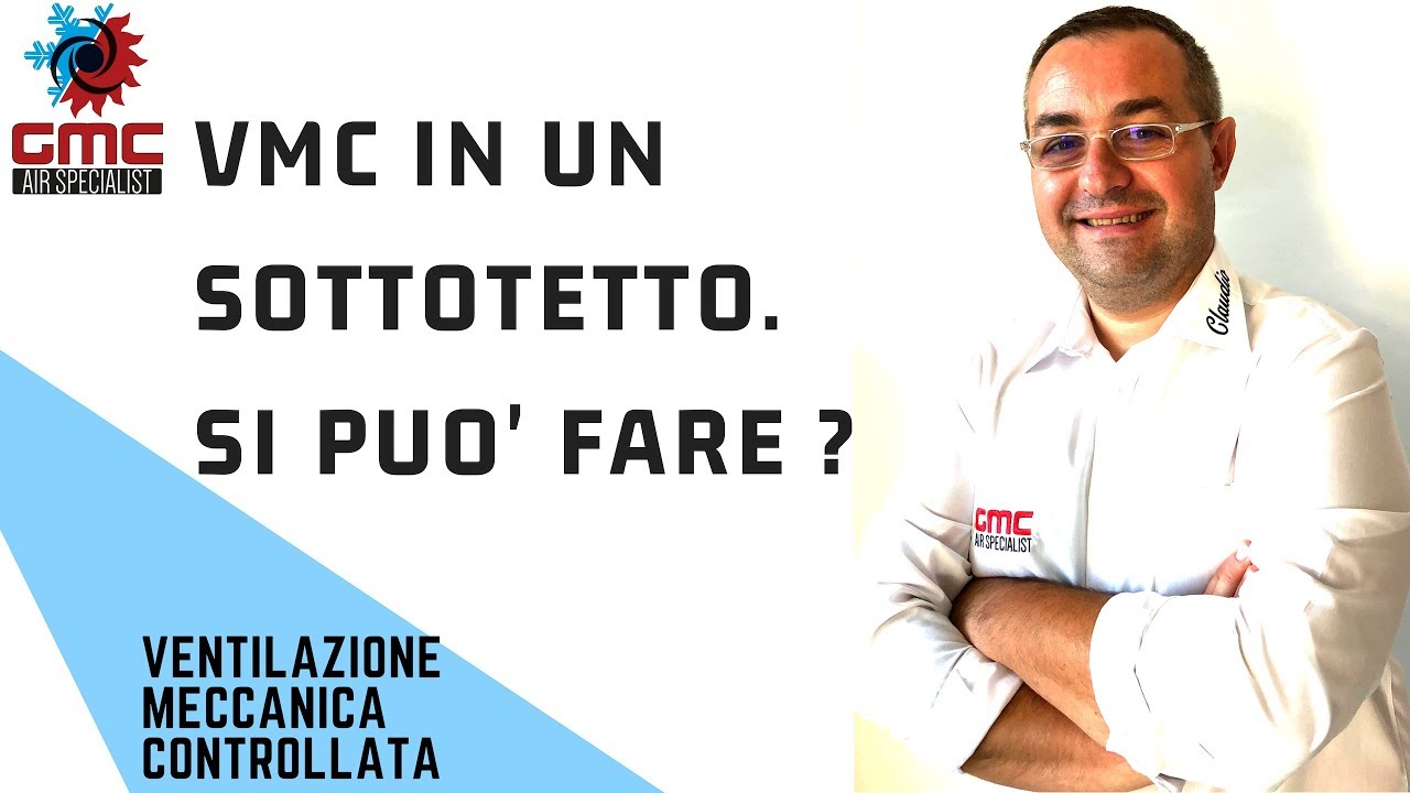 VMC in un sottotetto ! Si pu&ograve; fare?