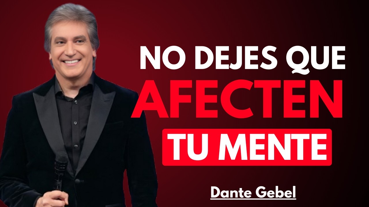 “NO DEJES QUE TOQUEN TU MENTE…  LO QUE ESTÁ A PUNTO DE PASAR CAMBIARÁ TU DESTINO” – DANTE GEBEL