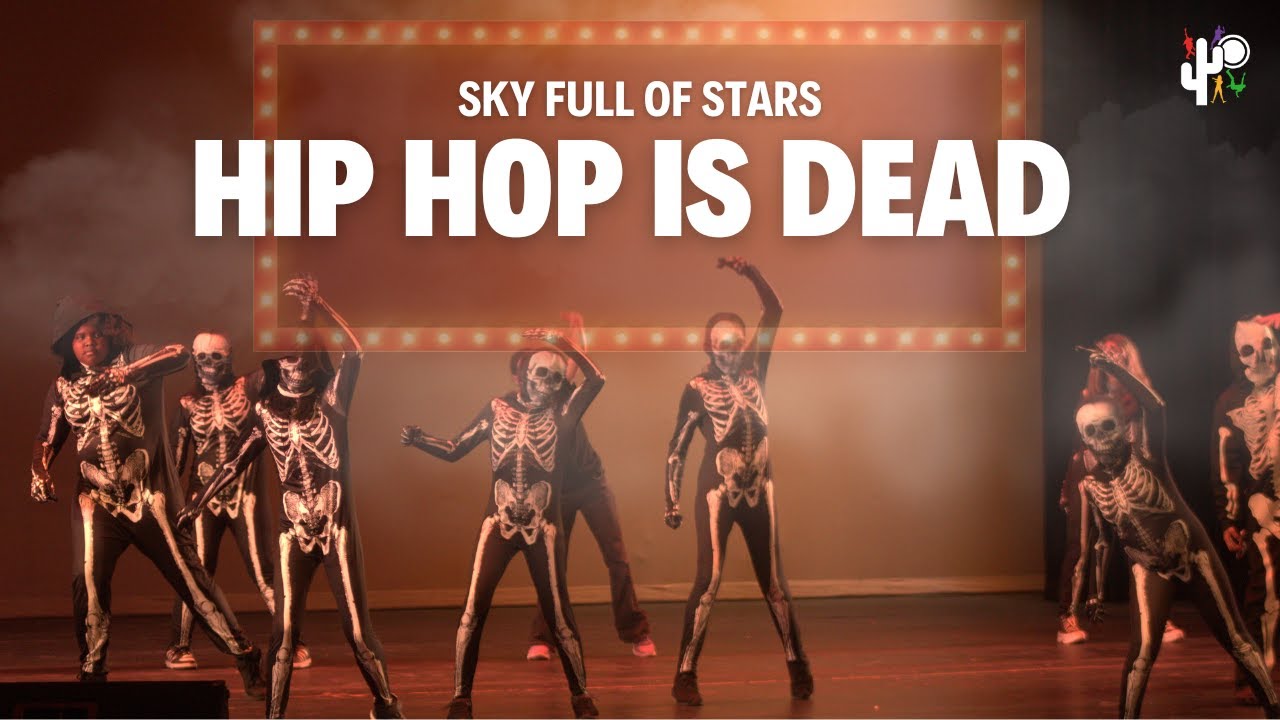 Hip Hop is Dead | Cactus Park Elementary - Sky Full of Stars