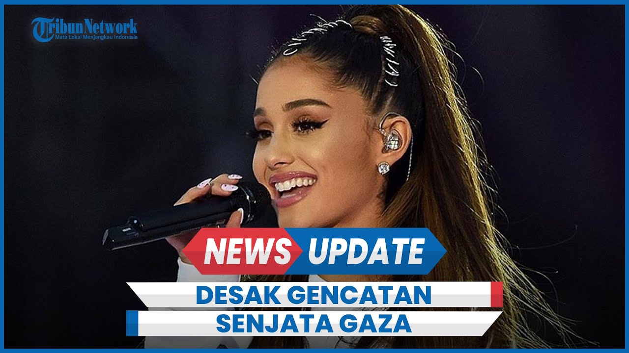 Ariana Grande hingga Dua Lipa Tanda Tangani Petisi Gencatan Senjata di Gaza