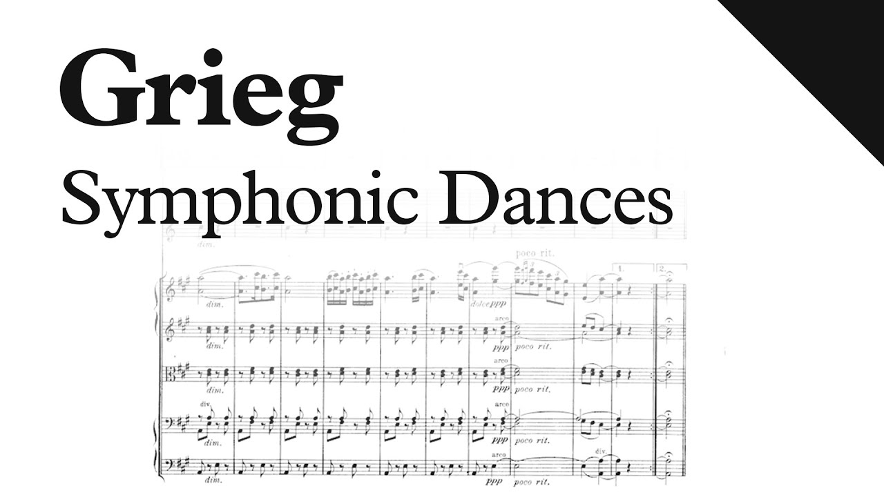 Grieg - Symphonic Dances, Op. 64 (Sheet Music)