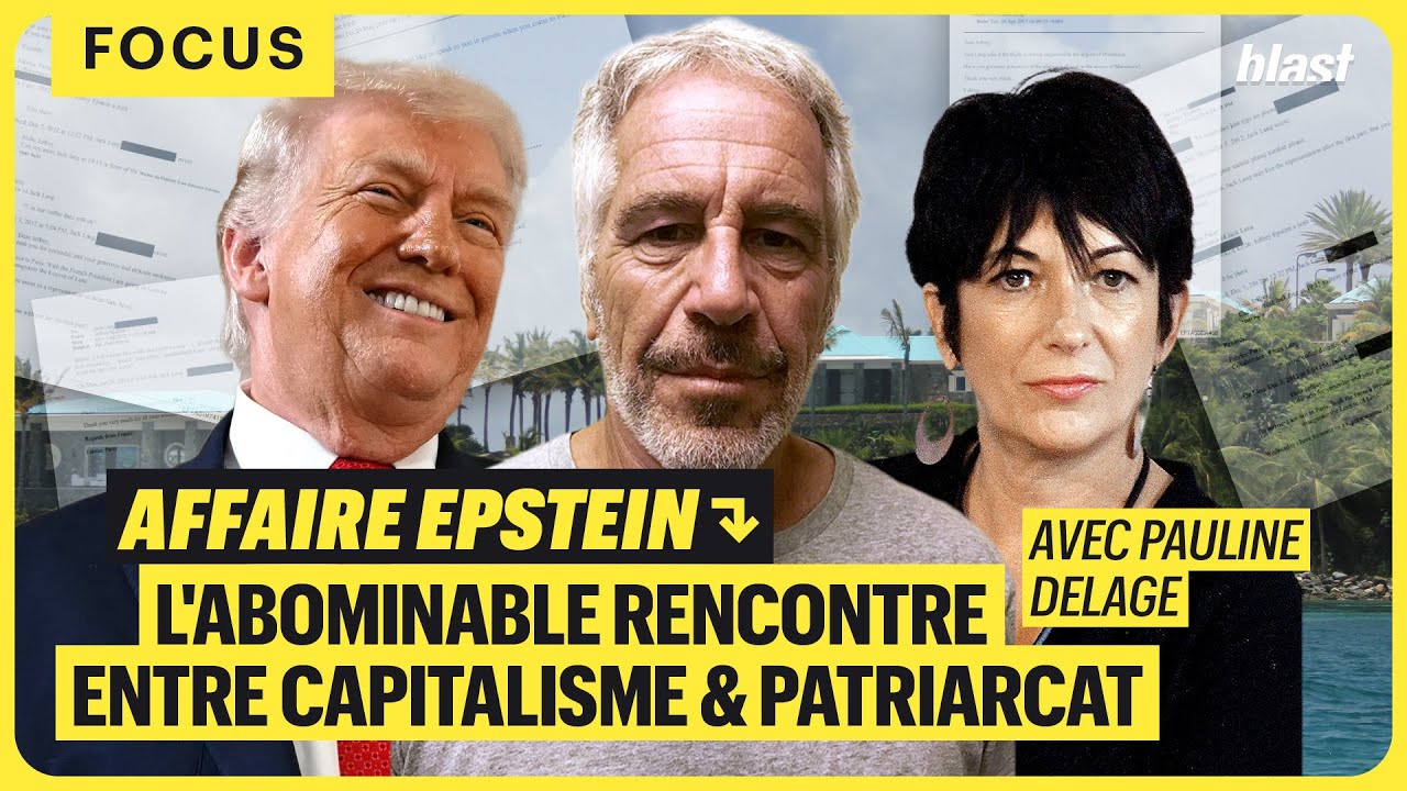 AFFAIRE EPSTEIN : L'ABOMINABLE RENCONTRE ENTRE CAPITALISME ET PATRIARCAT