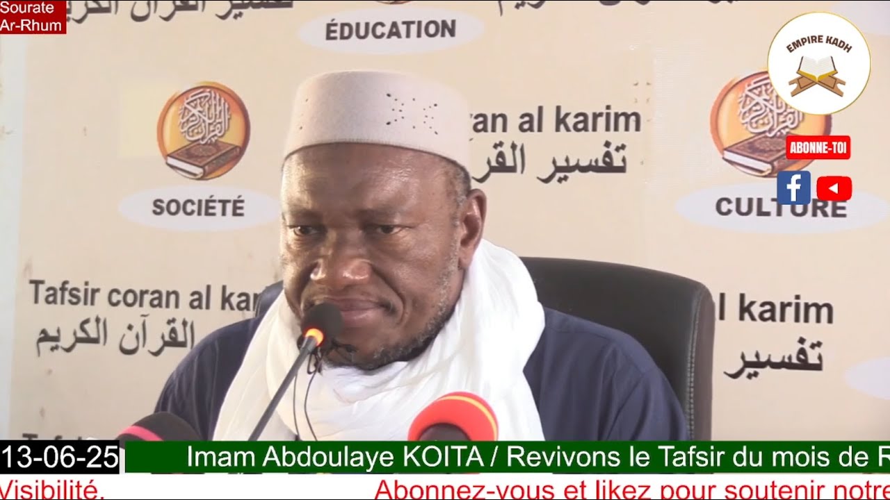 Imam Abdoulaye KOITA Tafsir de la Sourate Ar-Rum : Les Romains à partir du verset 33