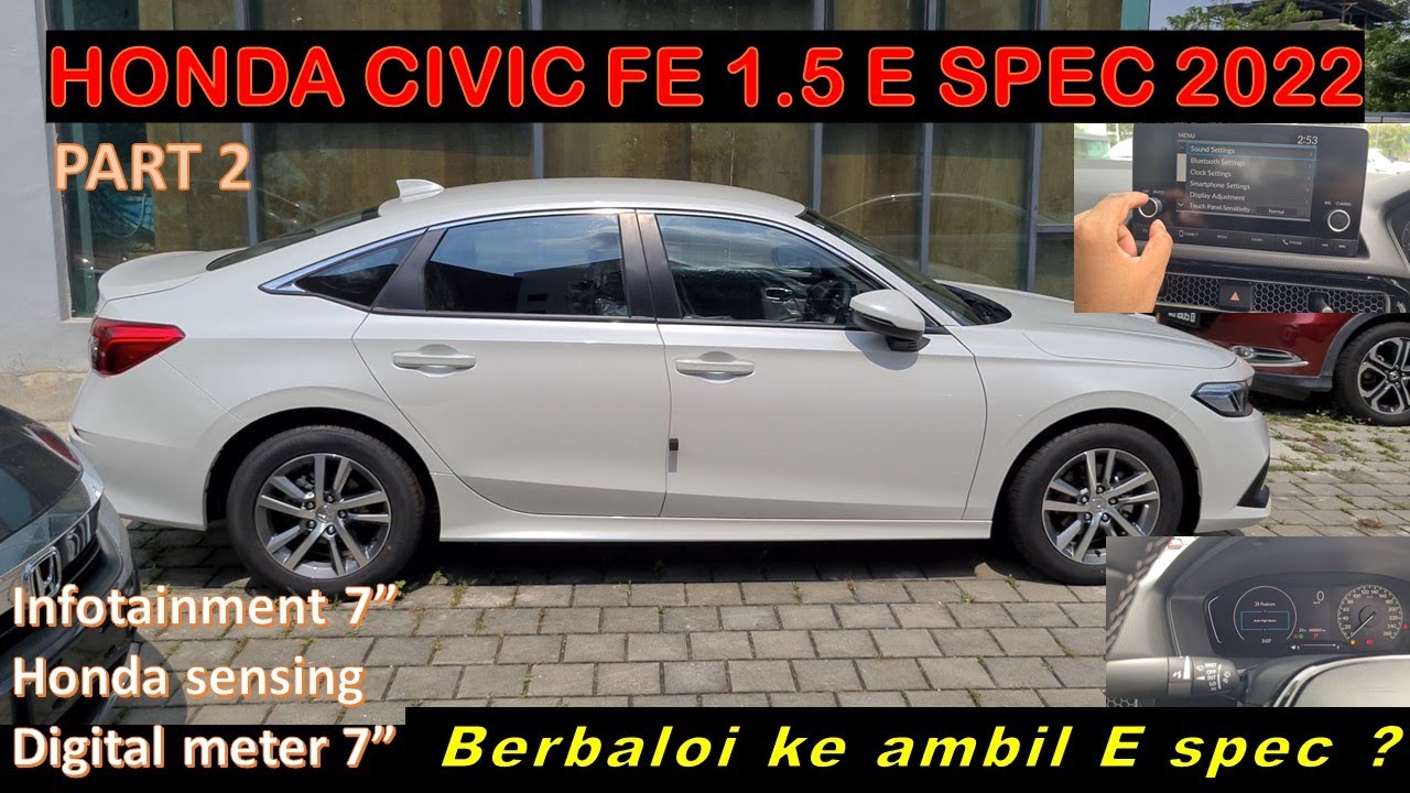 [PART 2] HONDA CIVIC FE 1.5T E SPEC 2022 in detail view
