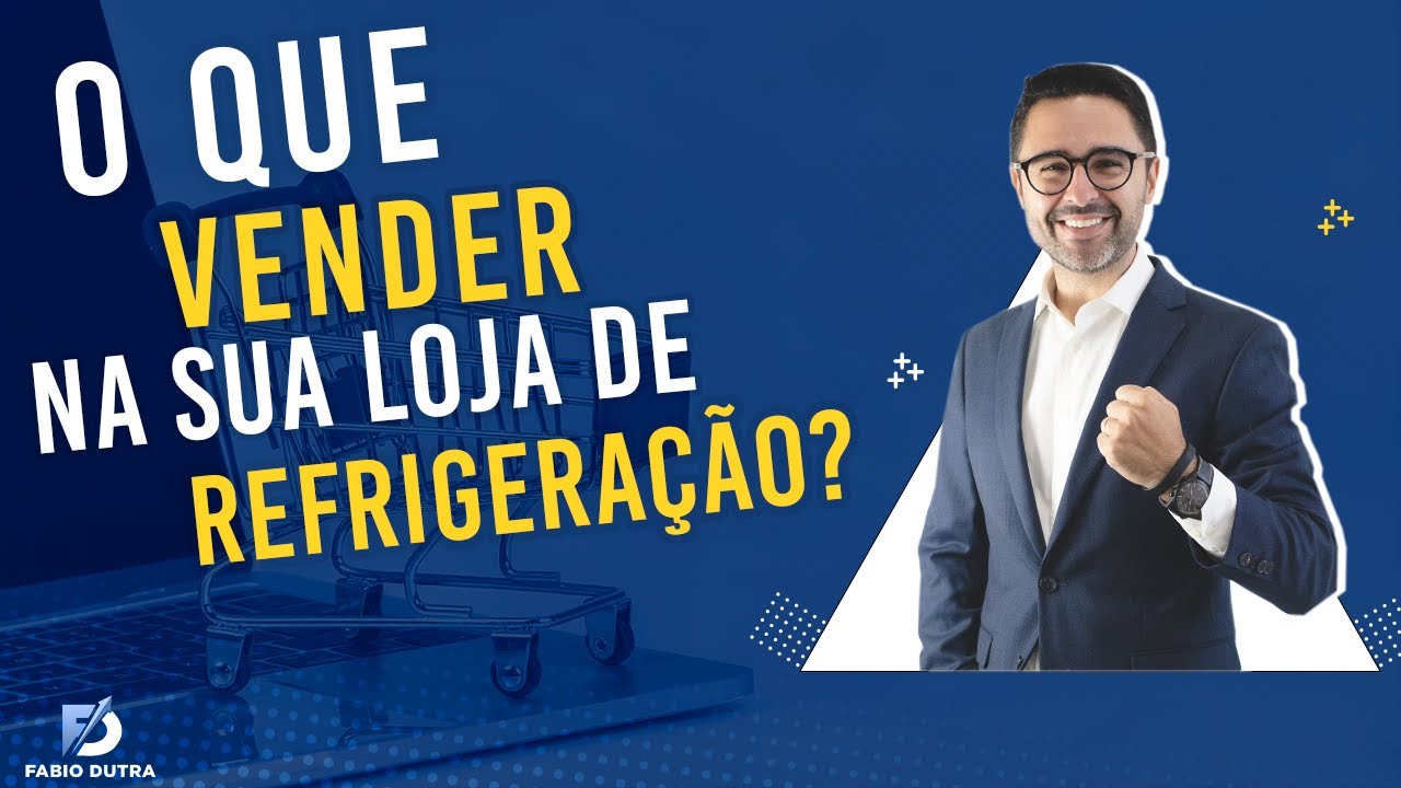SE VOCÊ FIZER ISSO A SUA LOJA DE REFRIGERAÇÃO VAI LUCRAR MAIS