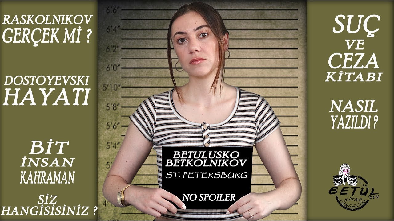 Klasiklerin demirbaşı Suç ve Ceza Kitap Yorumu | Dostoyevski 'nin hayatı, Raskolnikov gerçeği