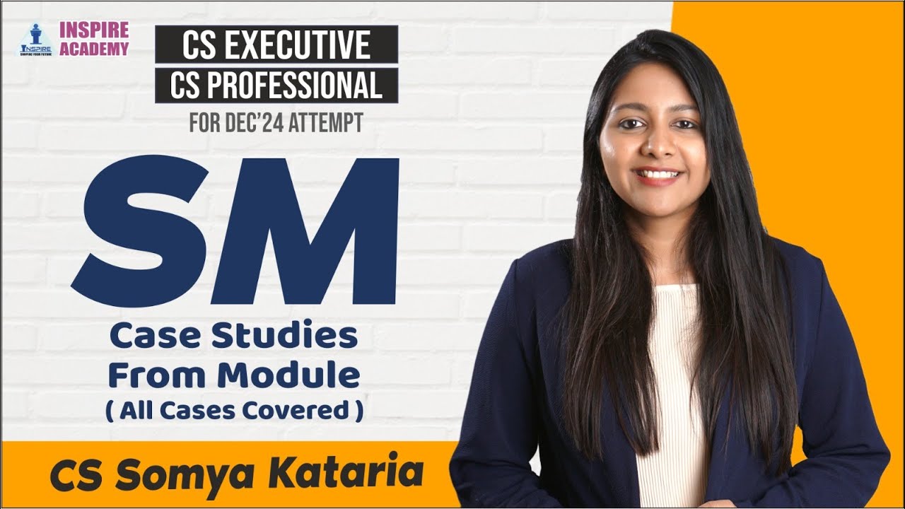 SM case studies| CS professional | Part-1 l By CS Somya Kataria