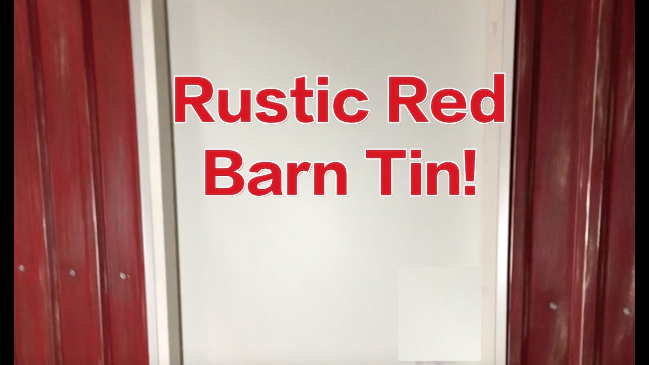 How to Make  Rusted Rustic Red Barn Roof Tin - Bardominium Style - Pinterest + Instagram