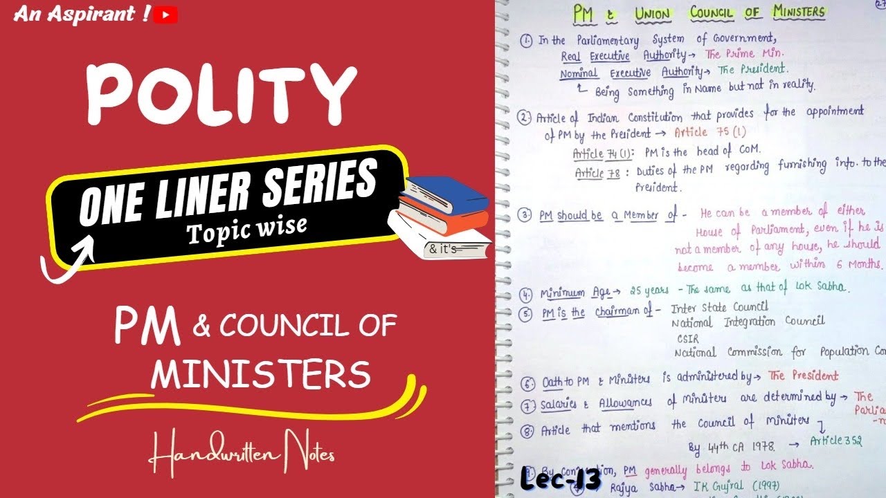 One Liners (Topic wise) || Indian Polity || PM & Council of Ministers—-Lec. 13 || An Aspirant !