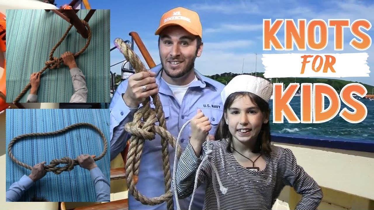 How-to Tie Sailor Knots for Kids!! ⚓ (Bowline & Square)