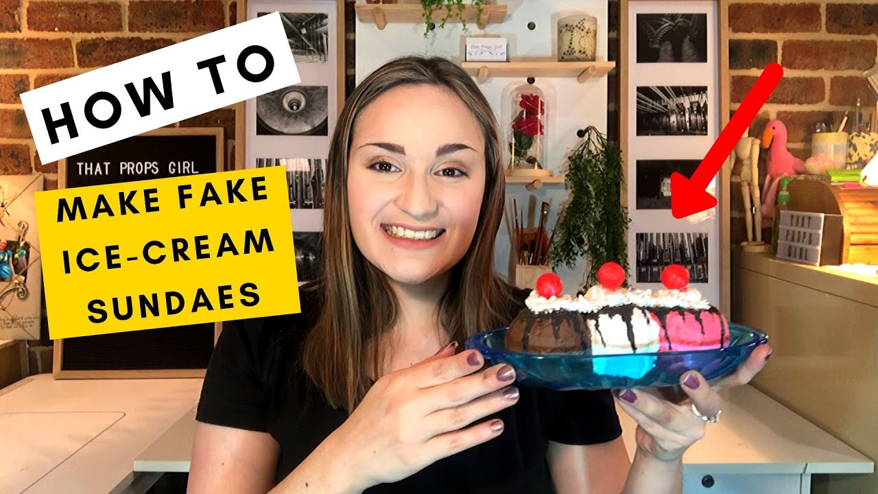 HOW TO Make FAKE Ice-Cream Sundaes