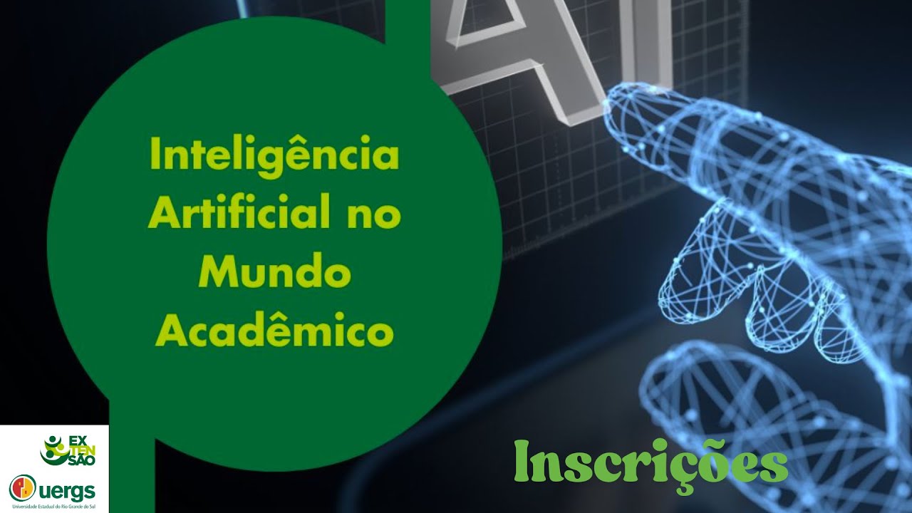 Divulgação de inscrições - Curso introdutório: Inteligência Artificial no mundo acadêmico