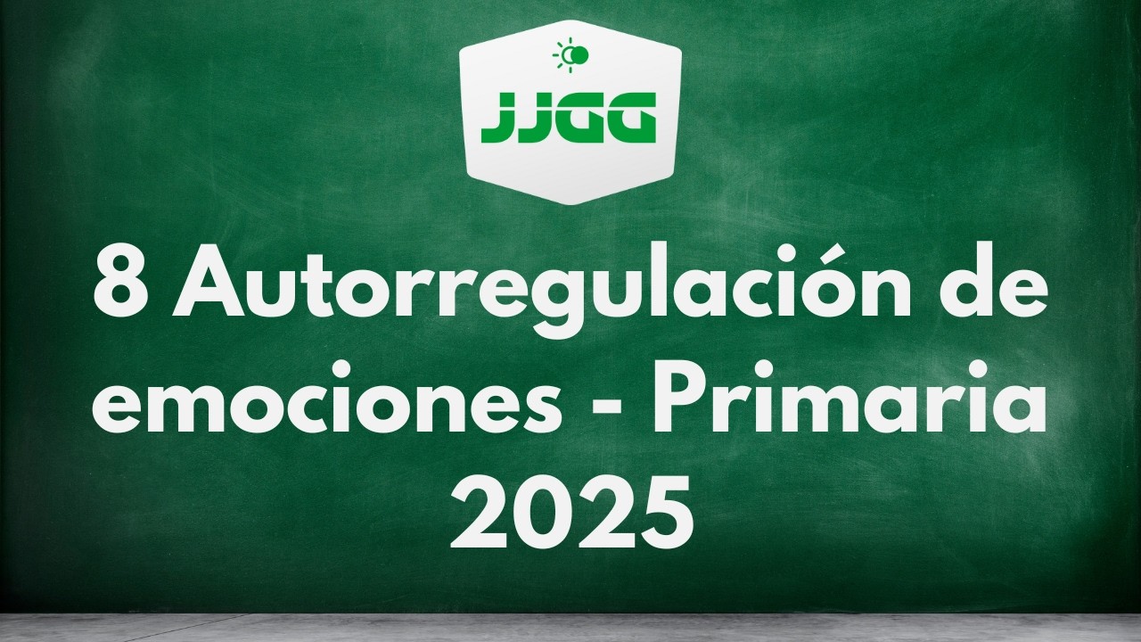 8 Autorregulación de emociones - Primaria 2025