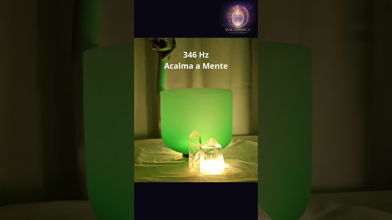 MÃE CÓSMICA - 346Hz Acalma a Mente