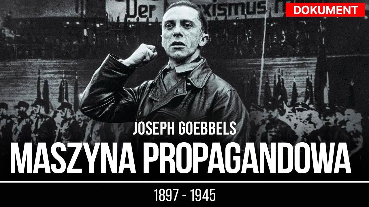 Joseph Goebbels &ndash; M&oacute;zg hitlerowskiej propagandy | Film dokumentalny