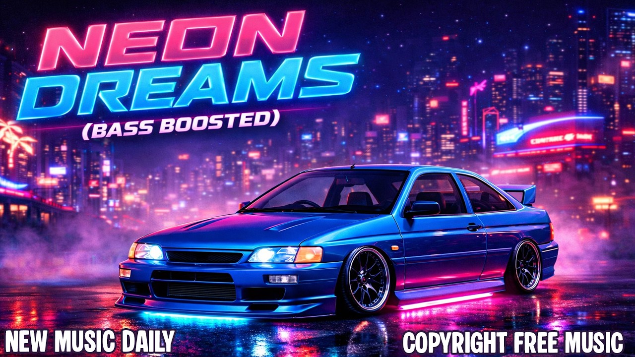 🔥Neon Dreams (Bass Boosted) 🔊 – Copyright Free Electronic / Synthwave / Chill Trap Music🔥