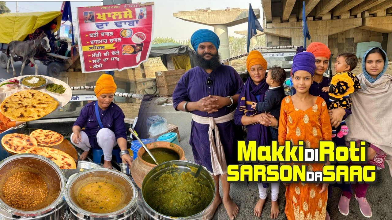 KHALSE DA DHABA | Makki Di Roti Sarson Da Saag | Indian Street Food Punjab