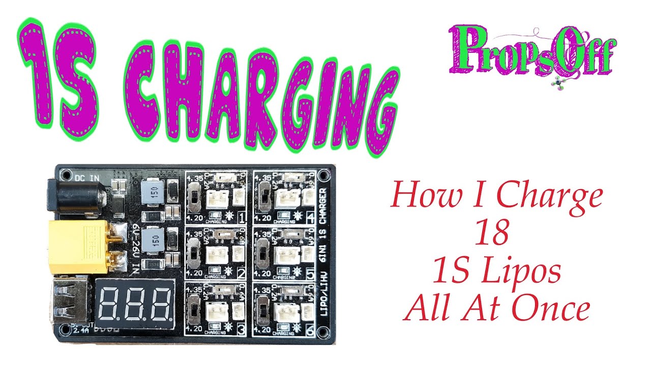 Lipo Charging 1S or One Cell Whoop Batteries | How To Charge 18 1s Lipo Batteries At Once