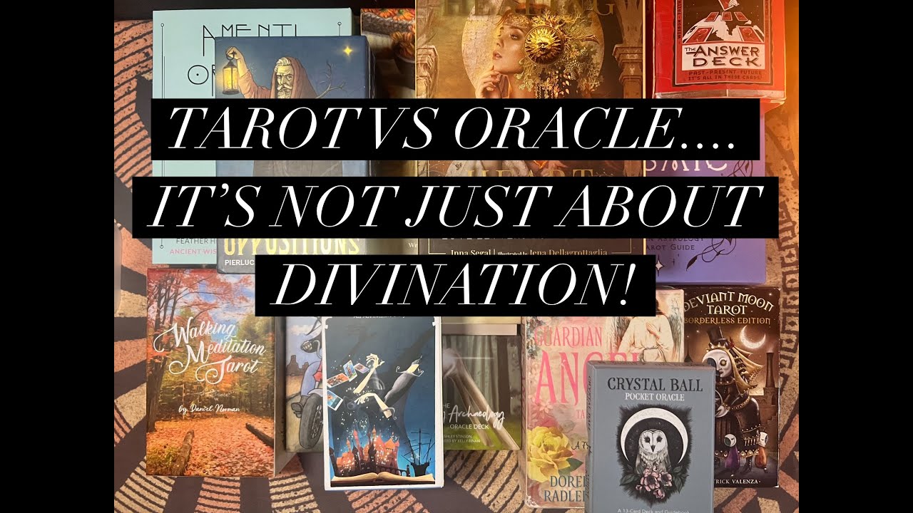 Tarot vs Oracle... it's not just about Divination!