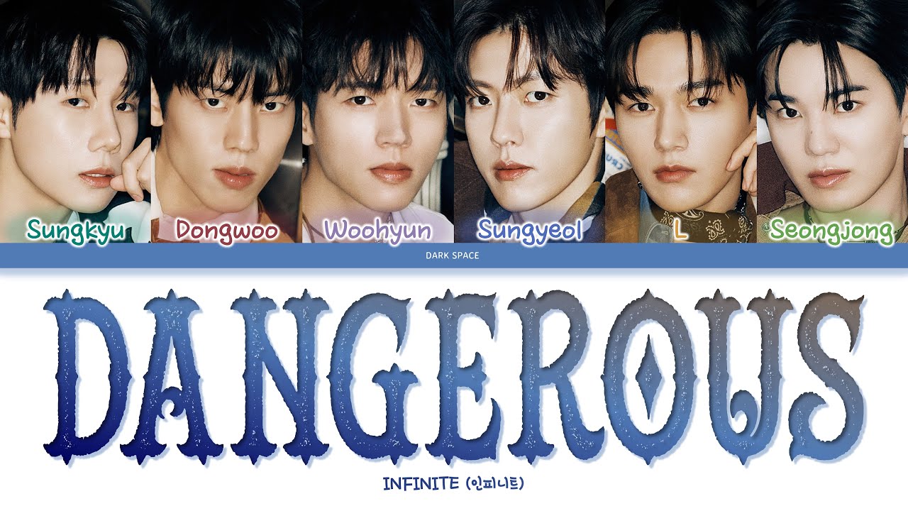 INFINITE (인피니트) - Dangerous Lyrics [Color Coded Eng/Rom/Han]