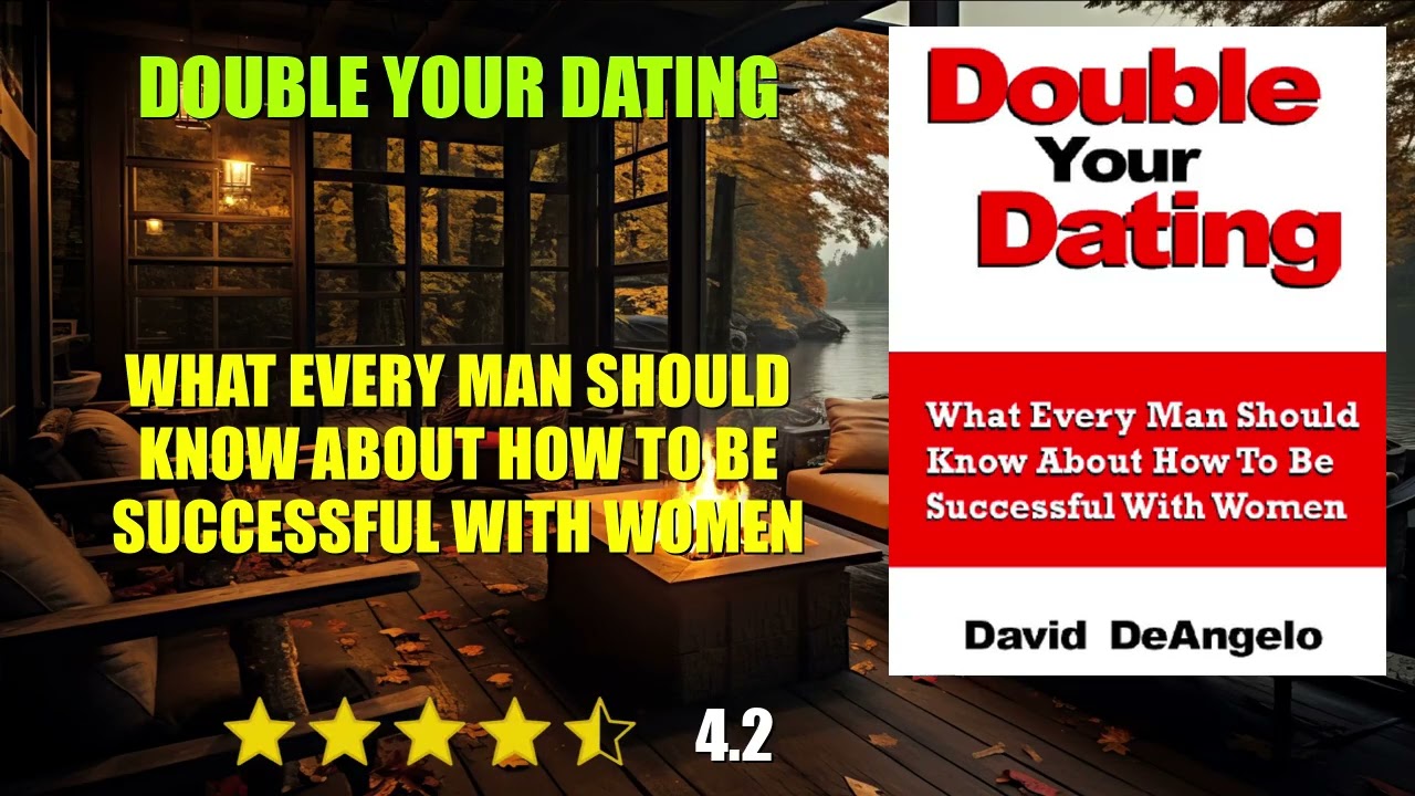 Double Your Dating - Book Summary