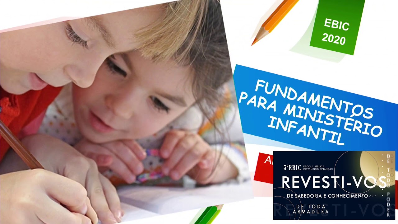Ministração Fundamentos para Ministério Infantil EBIC 2020 - Londrina-PR