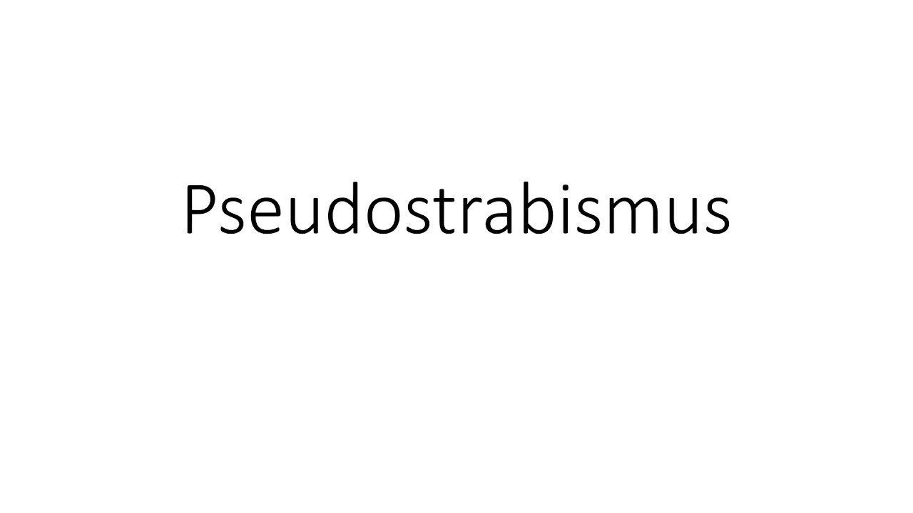 Pseudostrabismus - For Ophthalmology Residents