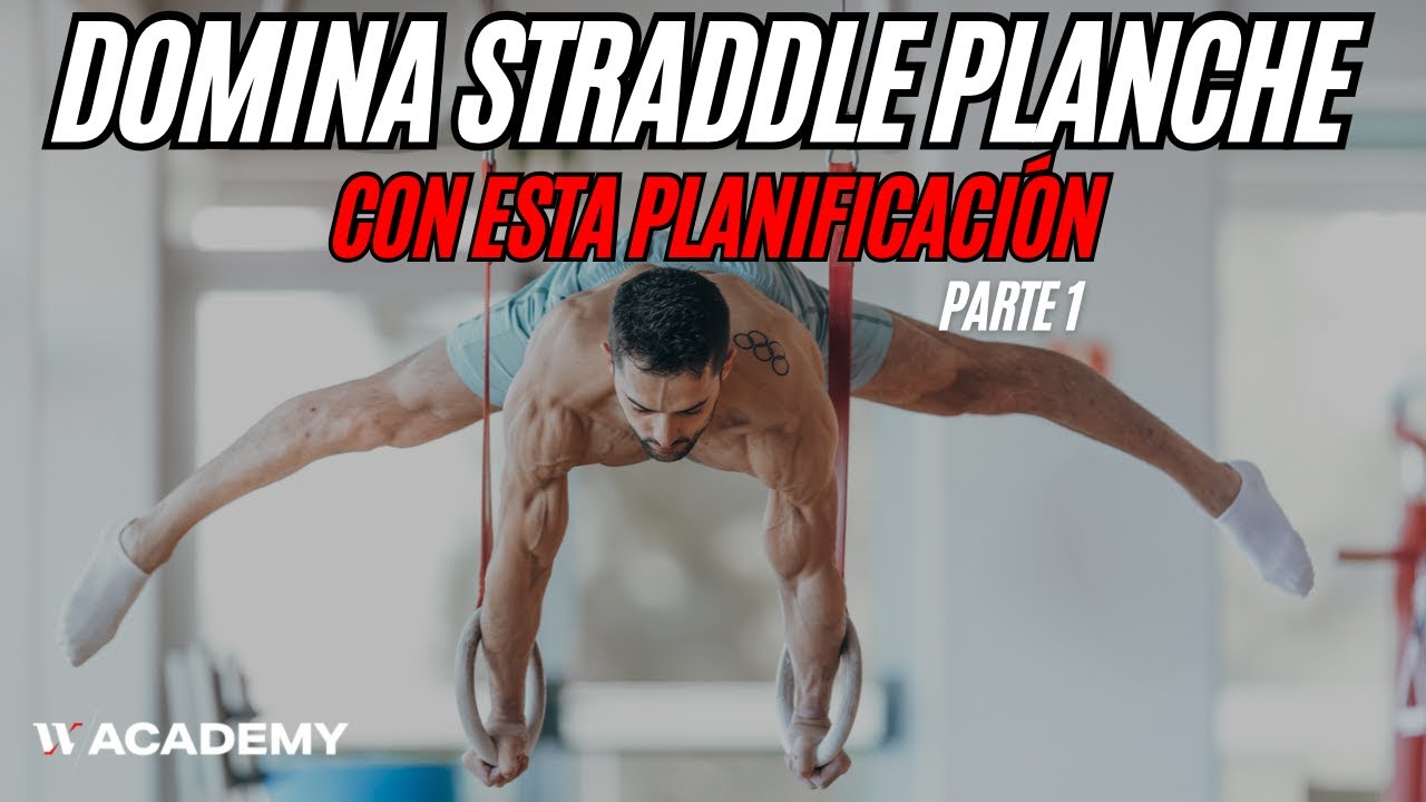 🔥APRENDE STRADDLE PLANCHE con esta PLANIFICACIÓN🔥 (parte 1)
